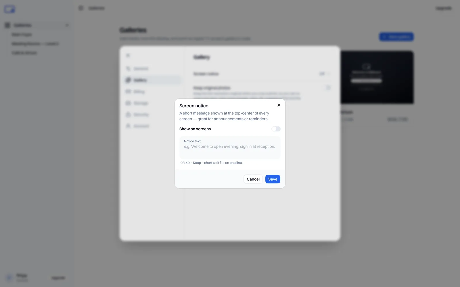 The Screen notice editor, where an account-wide notice is written and switched on